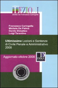 Ultimissime lezioni e sentenze di Civile, Penale e Amministrativo 2008 - Librerie.coop