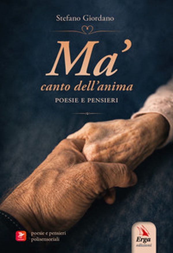 Ma' canto dell'anima. Poesie e pensieri - Librerie.coop