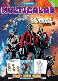 Guardiani della galassia. Il nuovo multicolor - Librerie.coop