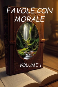 Favole con morale - Vol. 1 - Librerie.coop