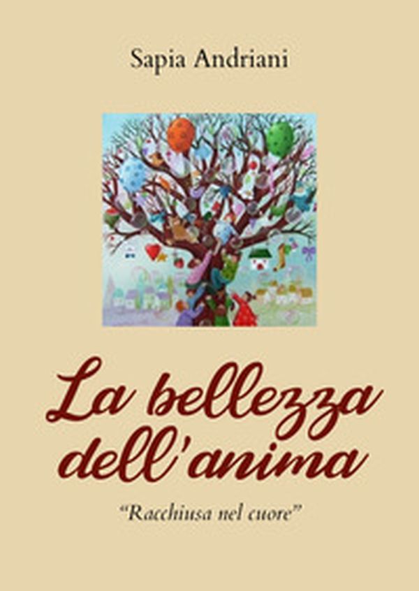 La bellezza dell'anima - Librerie.coop La bellezza dell'anima - Librerie.coop