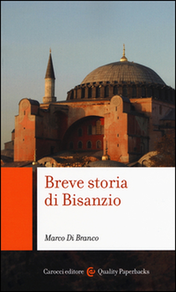Breve storia di Bisanzio - Librerie.coop Breve storia di Bisanzio - Librerie.coop