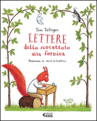 Lettere dello scoiattolo alla formica - Librerie.coop Lettere dello scoiattolo alla formica - Librerie.coop