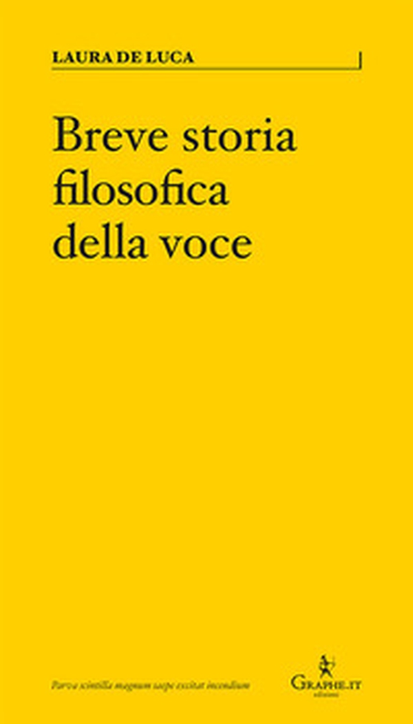 Breve storia filosofica della voce - Librerie.coop Breve storia filosofica della voce - Librerie.coop