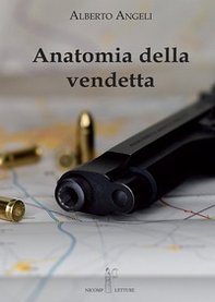 Anatomia della vendetta - Librerie.coop
