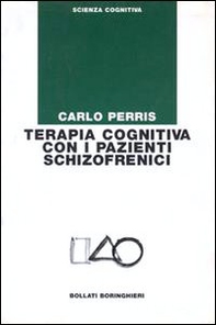 Terapia cognitiva con i pazienti schizofrenici - Librerie.coop