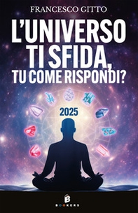 L'universo ti sfida, tu come rispondi? - Librerie.coop