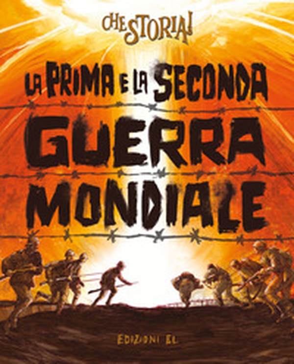 La Prima e la Seconda guerra mondiale - Librerie.coop La Prima e la Seconda guerra mondiale - Librerie.coop