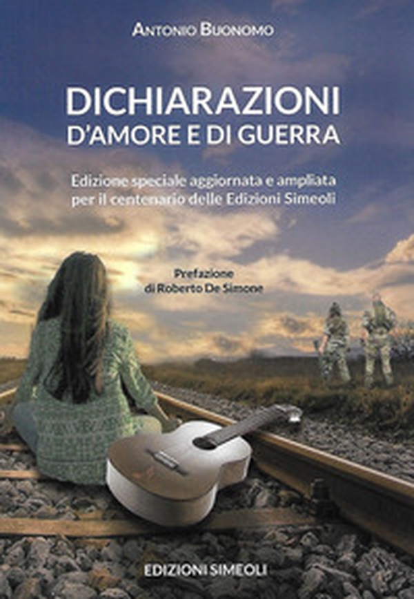 Dichiarazioni d'amore e di guerra. La vita di un musicista fra storie d'amore e guerre del fascismo - Librerie.coop Dichiarazioni d'amore e di guerra. La vita di un musicista fra storie d'amore e guerre del fascismo - Librerie.coop