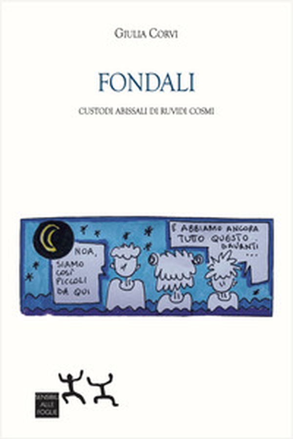 Fondali. Custodi abissali di ruvidi cosmi - Librerie.coop Fondali. Custodi abissali di ruvidi cosmi - Librerie.coop