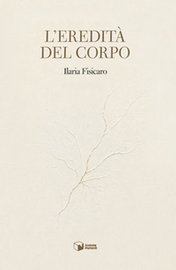 L'eredità del corpo - Librerie.coop