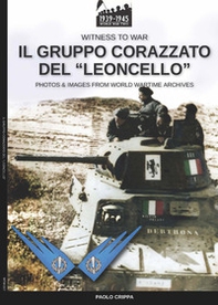 Il gruppo corazzato del «Leoncello» - Librerie.coop
