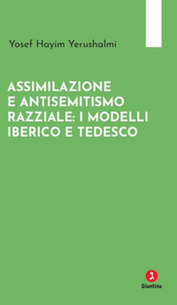 Assimilazione e antisemitismo razziale: i modelli iberico e tedesco - Librerie.coop
