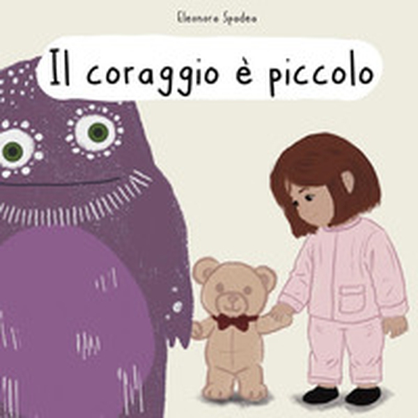 Il coraggio è piccolo - Librerie.coop