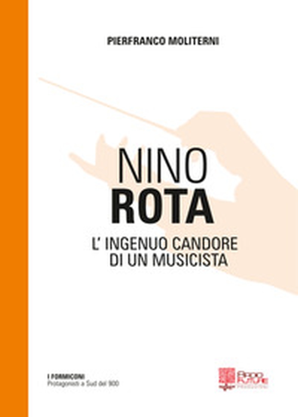 Nino Rota. L'ingenuo candore di un musicista - Librerie.coop Nino Rota. L'ingenuo candore di un musicista - Librerie.coop
