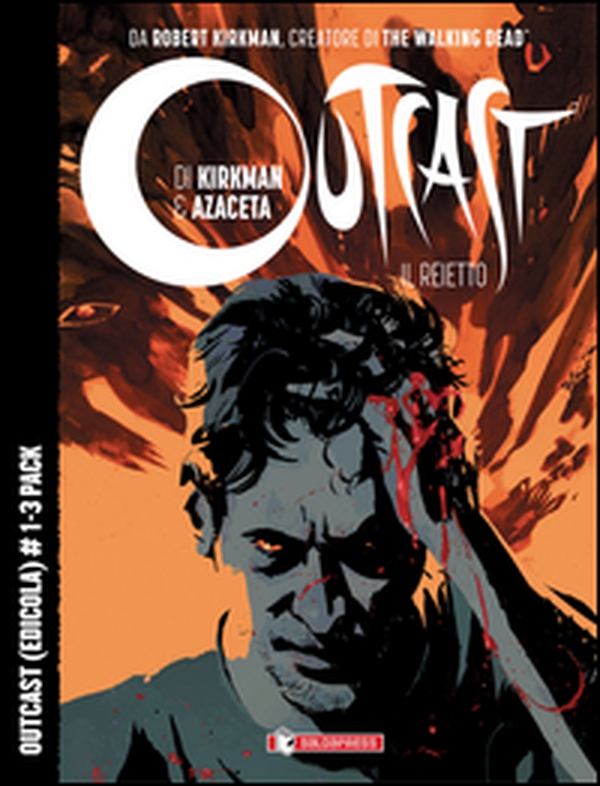 Outcast. Il reietto - Vol. 1-3 - Librerie.coop Outcast. Il reietto - Vol. 1-3 - Librerie.coop