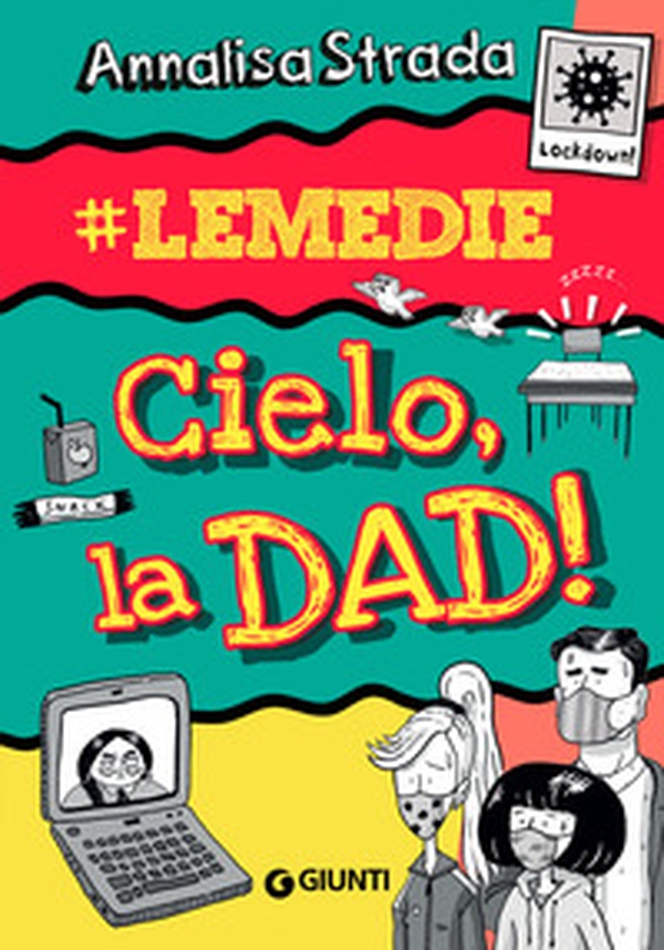 Cielo, la dad! #le Medie - Librerie.coop Cielo, la dad! #le Medie - Librerie.coop