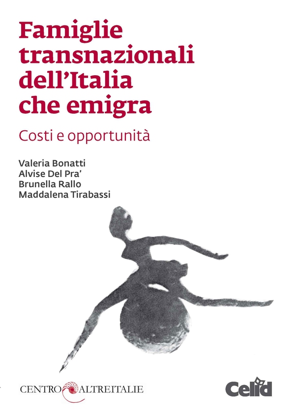 Famiglie transnazionali dell’Italia che emigra - Librerie.coop Famiglie transnazionali dell’Italia che emigra - Librerie.coop