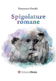 Spigolature romane - Librerie.coop Spigolature romane - Librerie.coop