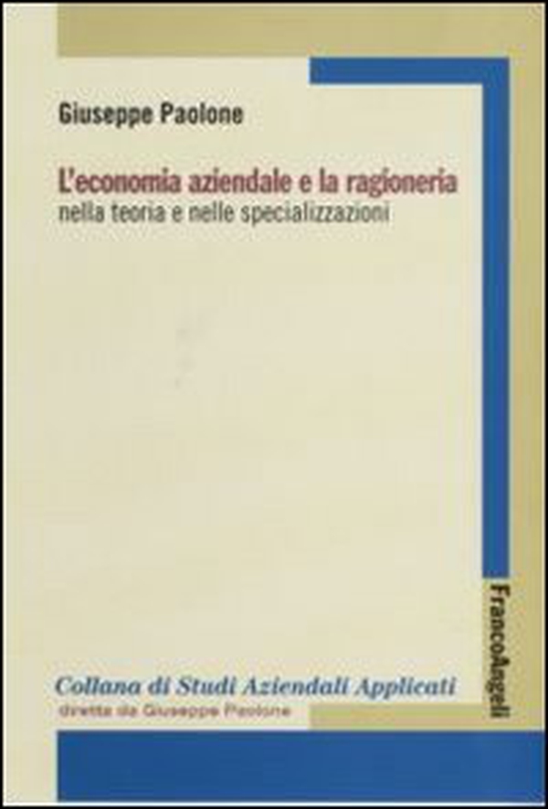 L'economia aziendale e la ragioneria nella teoria e nelle specializzazioni - Librerie.coop L'economia aziendale e la ragioneria nella teoria e nelle specializzazioni - Librerie.coop
