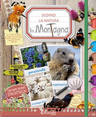 In montagna. Scopro la natura. Con adesivi - Librerie.coop In montagna. Scopro la natura. Con adesivi - Librerie.coop