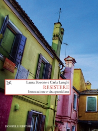 Resistere - Librerie.coop Resistere - Librerie.coop