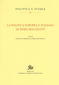 La politica europea e italiana di Piero Malvestiti - Librerie.coop