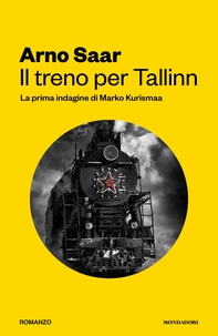 Il treno per Tallinn - Librerie.coop Il treno per Tallinn - Librerie.coop