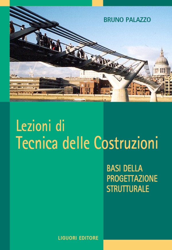 Lezioni di tecnica delle costruzioni - Librerie.coop Lezioni di tecnica delle costruzioni - Librerie.coop