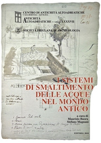 I sistemi di smaltimento delle acque nel mondo antico - Librerie.coop