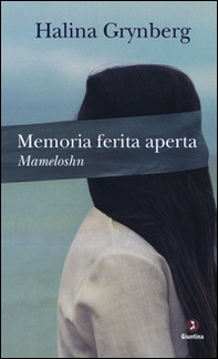 Memoria ferita aperta. Mameloshn - Librerie.coop