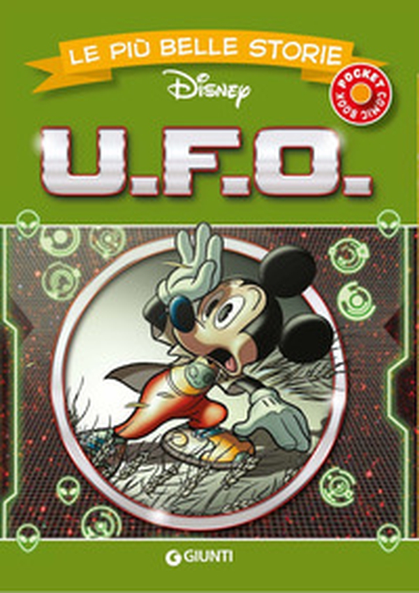 U.F.O. Le più belle storie Disney - Librerie.coop U.F.O. Le più belle storie Disney - Librerie.coop