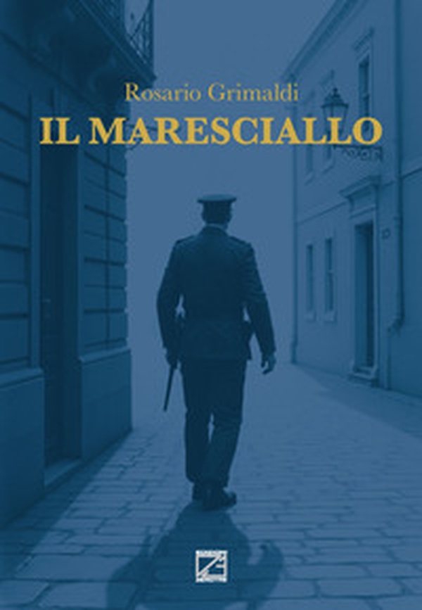 Il maresciallo - Librerie.coop