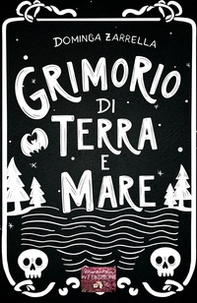 Grimorio di terra e mare - Librerie.coop Grimorio di terra e mare - Librerie.coop