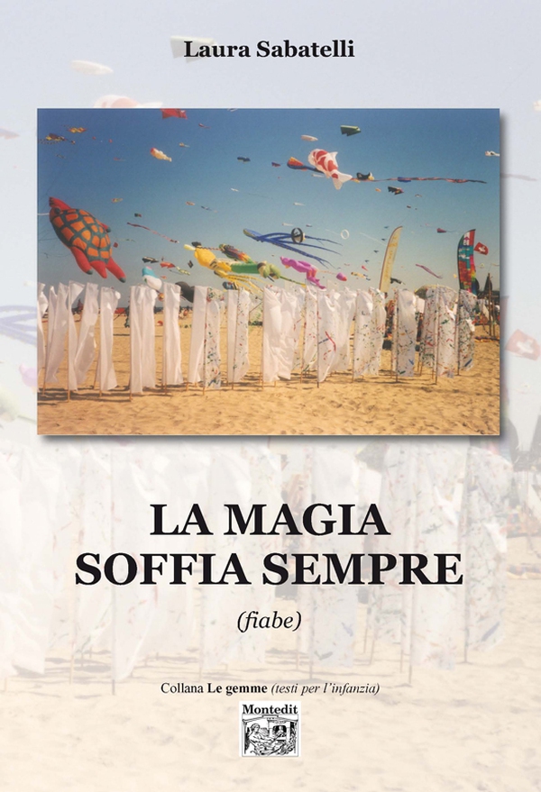 La magia soffia sempre (fiabe) - Librerie.coop La magia soffia sempre (fiabe) - Librerie.coop