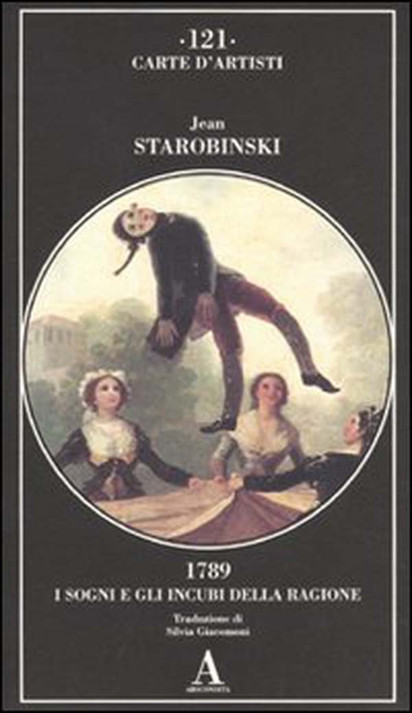 1789, i sogni e gli incubi della ragione - Librerie.coop 1789, i sogni e gli incubi della ragione - Librerie.coop