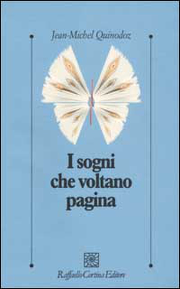I sogni che voltano pagina - Librerie.coop I sogni che voltano pagina - Librerie.coop