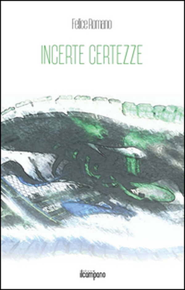 Incerte certezze - Librerie.coop Incerte certezze - Librerie.coop
