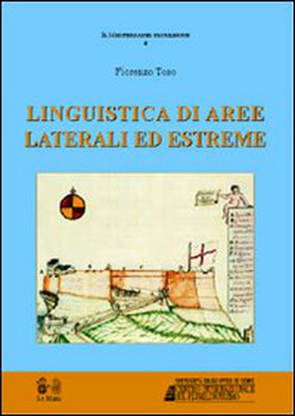 Linguistica di aree laterali ed estreme. Contatto, interferenza, colonie linguistiche e «isole» culturali nel Mediterraneo occidentale - Librerie.coop Linguistica di aree laterali ed estreme. Contatto, interferenza, colonie linguistiche e «isole» culturali nel Mediterraneo occidentale - Librerie.coop