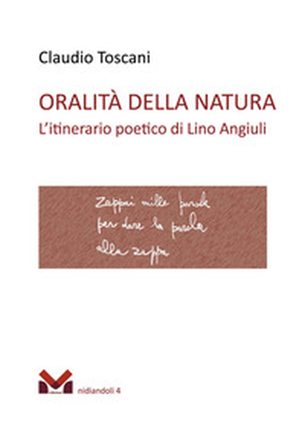 Oralità della natura. L'itinerario poetico di Lino Angiuli - Librerie.coop