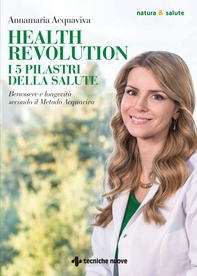 Health Revolution i 5 pilastri della salute - Librerie.coop