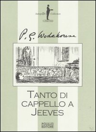 Tanto di cappello a Jeeves - Librerie.coop