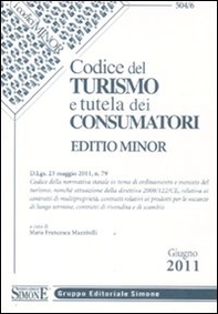 Codice del turismo e tutela dei consumatori. Ediz. minore - Librerie.coop Codice del turismo e tutela dei consumatori. Ediz. minore - Librerie.coop