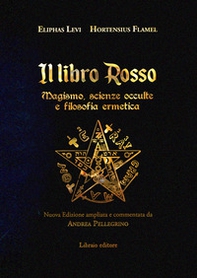 Il libro rosso. Magismo, scienze occulte e filosofia ermetica. Ediz. deluxe - Librerie.coop