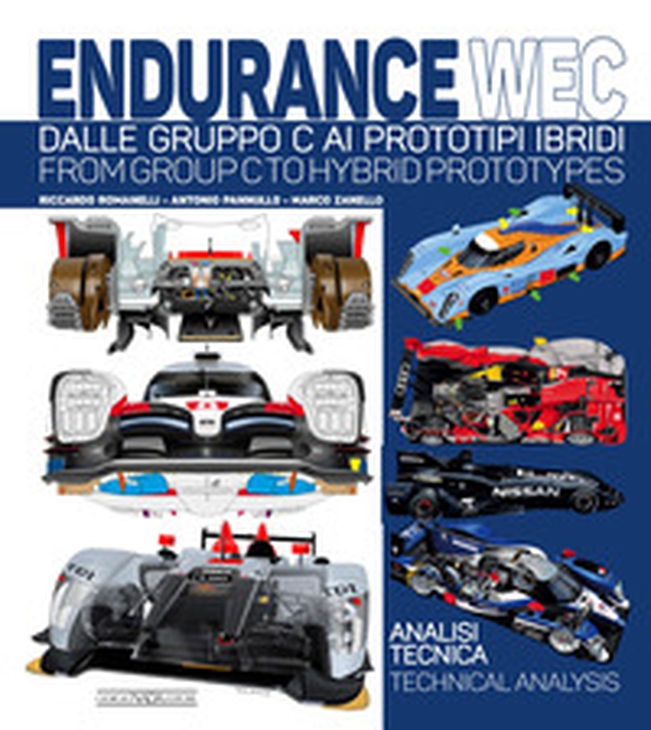 Endurance WEC. Dalle Gruppo C ai Prototipi ibridi. Ediz. italiana e inglese - Librerie.coop Endurance WEC. Dalle Gruppo C ai Prototipi ibridi. Ediz. italiana e inglese - Librerie.coop