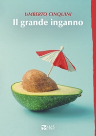 Il grande inganno - Librerie.coop Il grande inganno - Librerie.coop