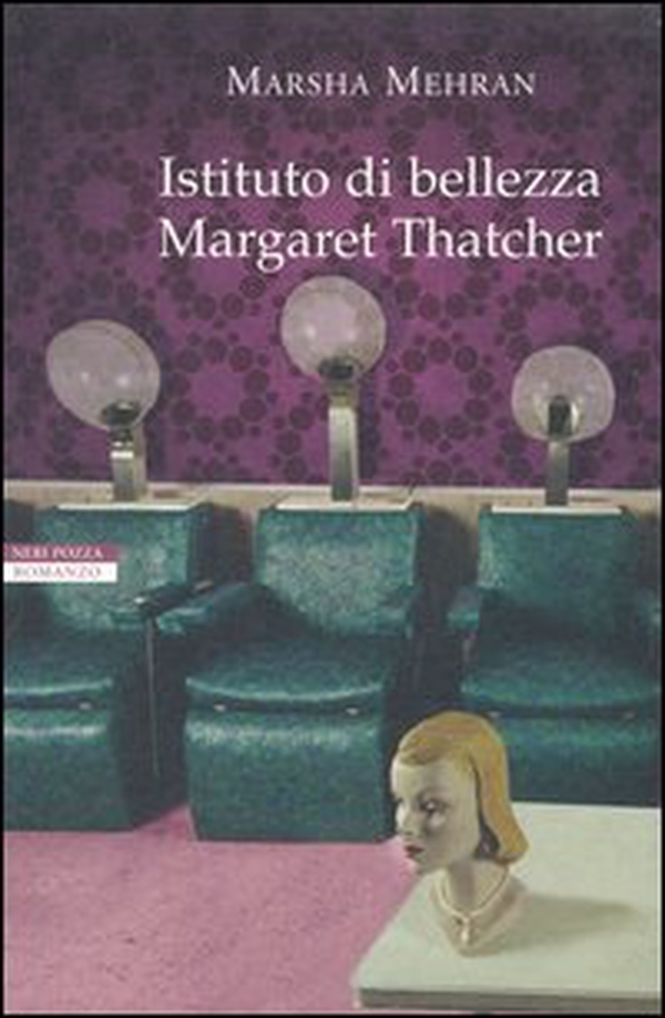 Istituto di bellezza Margaret Thatcher - Librerie.coop Istituto di bellezza Margaret Thatcher - Librerie.coop