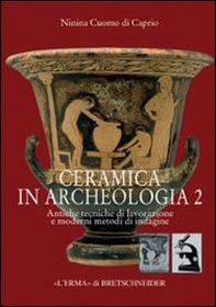 Ceramica in archeologia - Vol. 2 - Librerie.coop Ceramica in archeologia - Vol. 2 - Librerie.coop