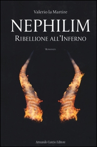 Ribellione all'inferno. Nephilim - Librerie.coop Ribellione all'inferno. Nephilim - Librerie.coop