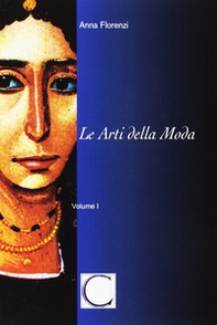 Le arti della moda - Vol. 1 - Librerie.coop